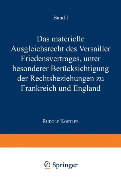 Hans Dolle - Das Materielle Ausgleichsrecht des Versailler Friedensvertrages, E-bok