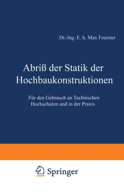 Max Foerster - Abriß der Statik der Hochbaukonstruktionen, E-bok