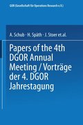 Vortrÿge der Jahrestagung 1974 DGOR Papers of the Annual Meeting
