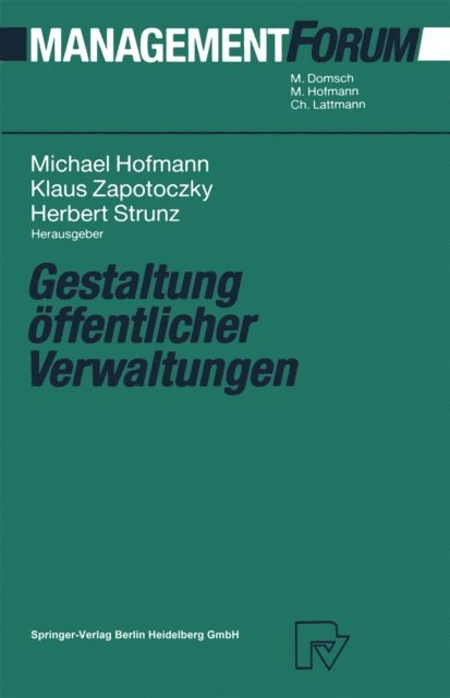 Herbert Strunz, Klaus Zapotoczky, Michael Hofmann - Gestaltung öffentlicher Verwaltungen, E-bok