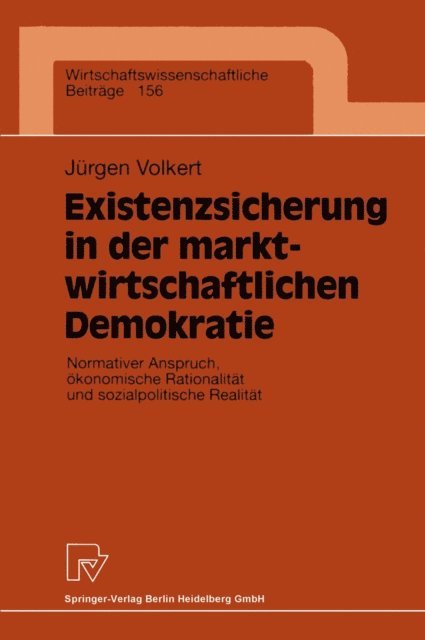 Jurgen Volkert - Existenzsicherung in der marktwirtschaftlichen Demokratie, E-bok