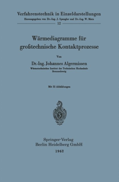 Johannes Algermissen - Wärmediagramme für großtechnische Kontaktprozesse, E-bok