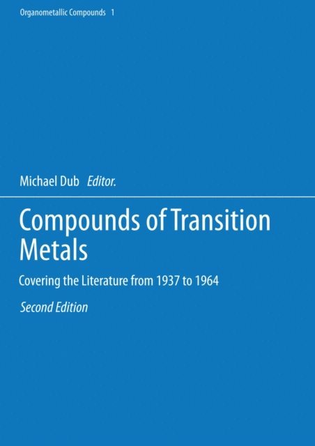 Michael Dub - Compounds of Transition Metals, E-bok