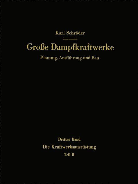 Karl Schroder - Die Kraftwerksausrüstung, E-bok