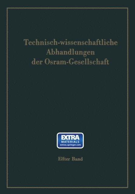 Arved Lompe - Technisch-wissenschaftliche Abhandlungen der Osram-Gesellschaft, E-bok