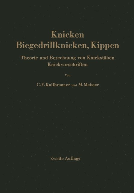 Martin Meister, Curt F. Kollbrunner - Knicken, Biegedrillknicken, Kippen, E-bok