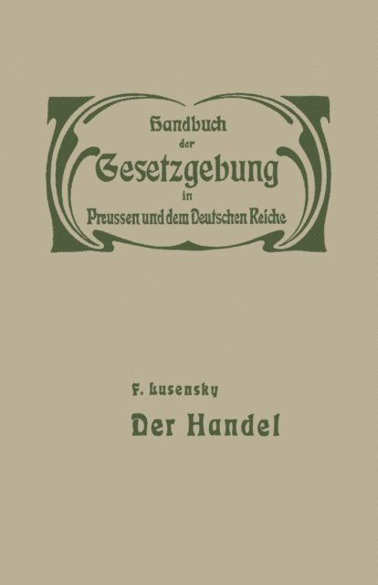 F. Lusensky - Handel und Gewerbe, E-bok