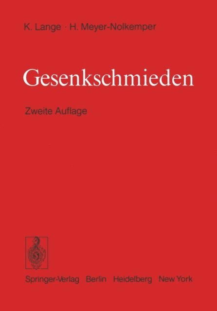 H. Meyer-Nolkemper, Kurt Lange - Gesenkschmieden, E-bok