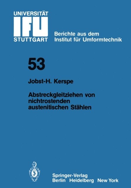Jobst-H. Kerspe - Abstreckgleitziehen von nichtrostenden austenitischen Stählen, E-bok