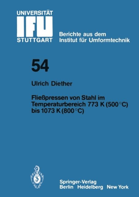U. Diether - Fließpressen von Stahl im Temperaturbereich 773 K (500°C) bis 1073 (800°C), E-bok