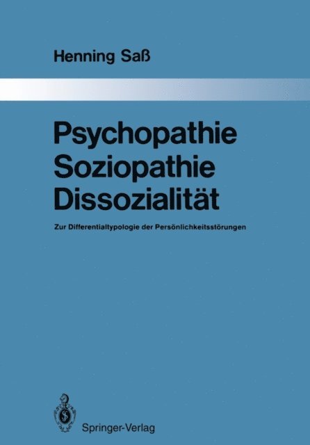 Henning Sa - Psychopathie — Soziopathie — Dissozialität, E-bok