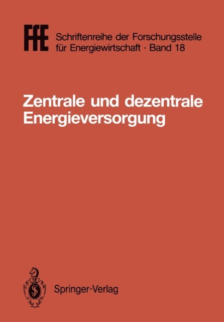 Helmut Schaefer - Zentrale und dezentrale Energieversorgung, E-bok