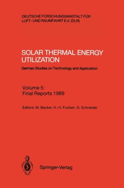 Gernot Schneider, Karl-Heinz Funken, Manfred Becker - Solar Thermal Energy Utilization, E-bok
