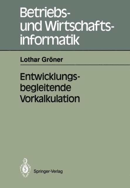 Lothar Groner - Entwicklungsbegleitende Vorkalkulation, E-bok