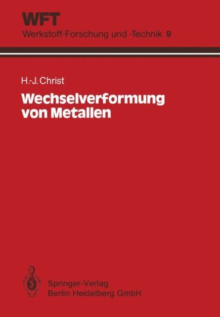 Hans-Jurgen Christ - Wechselverformung von Metallen, E-bok