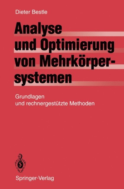 D. Bestle - Analyse und Optimierung von Mehrkörpersystemen, E-bok