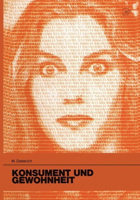 M. Dieterich - Konsument und Gewohnheit, E-bok