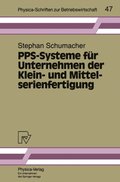 PPS-Systeme für Unternehmen der Klein- und Mittelserienfertigung