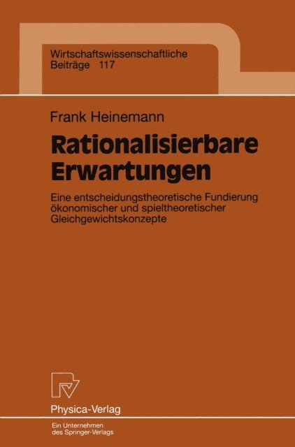 Frank Heinemann - Rationalisierbare Erwartungen, E-bok