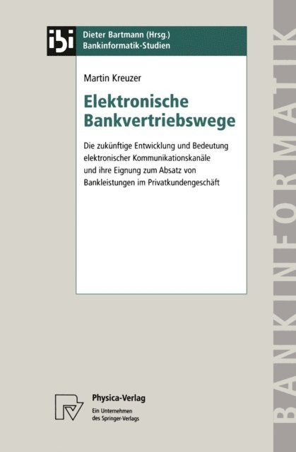 Martin Kreuzer - Elektronische Bankvertriebswege, E-bok