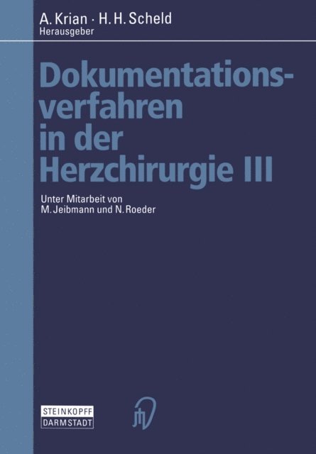 H.H. Scheld, A. Krian - Dokumentationsverfahren in der Herzchirurgie III, E-bok