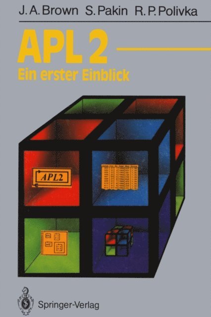 Raymond P. Polivka, Sandra Pakin, James A. Brown - APL2, E-bok