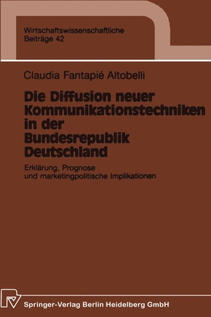 Claudia Fantapie Altobelli - Die Diffusion neuer Kommunikationstechniken in der Bundesrepublik Deutschland, E-bok