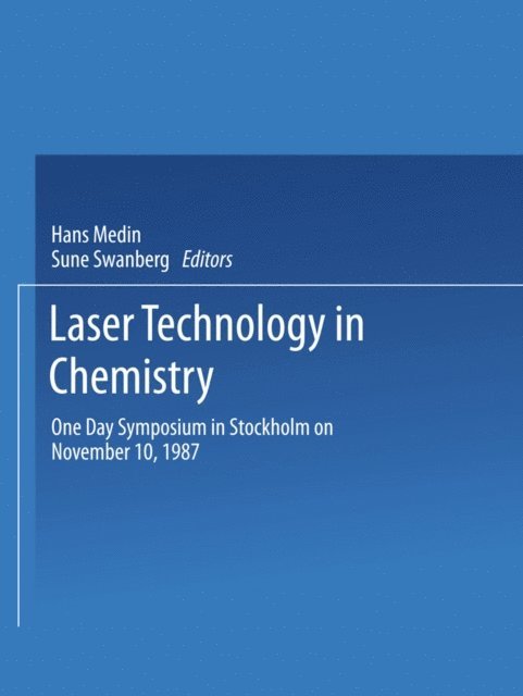 Sune Svanberg, Hans Medin - Laser Technology in Chemistry, E-bok
