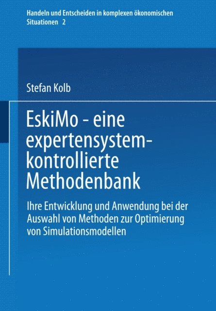 Stefan Kolb - EskiMo — eine expertensystemkontrollierte Methodenbank, E-bok