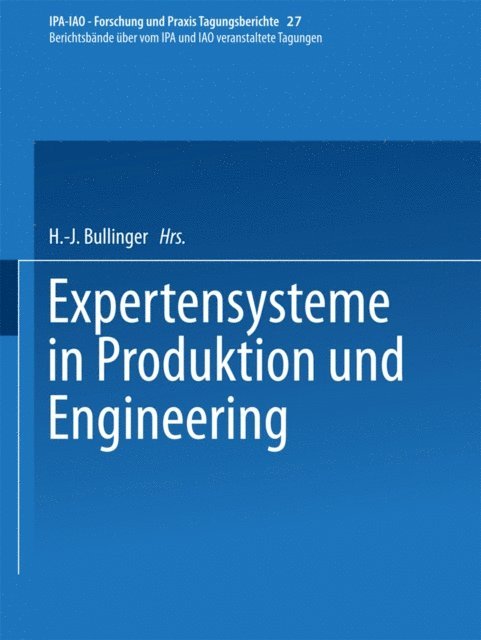 H.-J. Bullinger - Expertensysteme in Produktion und Engineering, E-bok