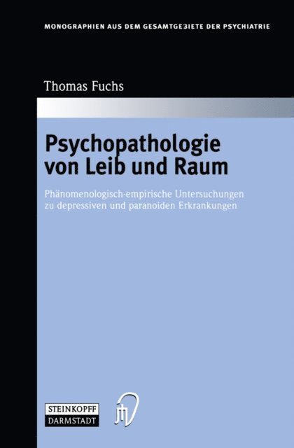 Thomas Fuchs - Psychopathologie von Leib und Raum, E-bok