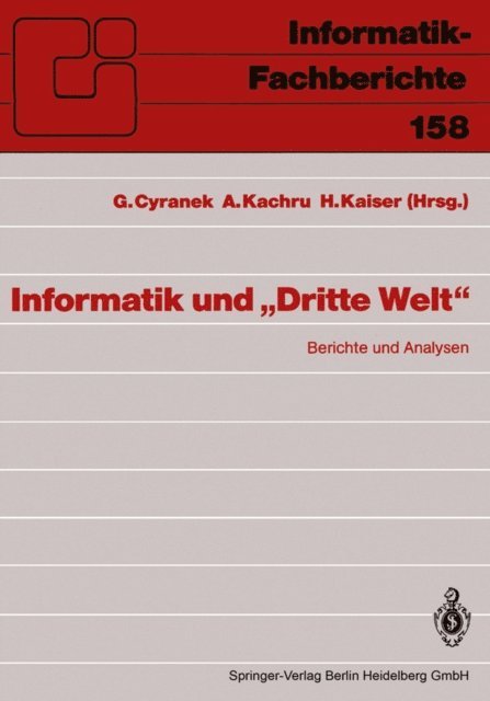 Heidrun Kaiser, Asha Kachru, Gunther Cyranek - Informatik und „Dritte Welt“, E-bok