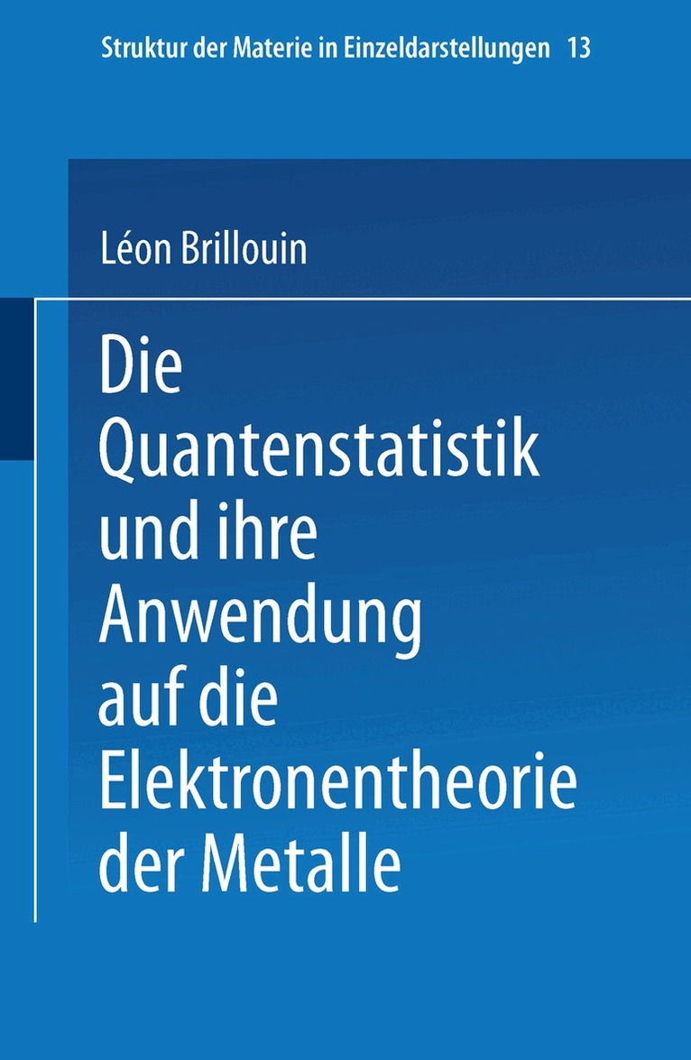 Léon Brillouin, E. Rabinowitsch - Die Quantenstatistik und Ihre Anwendung auf die Elektronentheorie der Metalle, Häftad