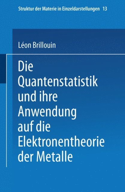 E. Rabinowitsch, Leon Brillouin - Die Quantenstatistik und Ihre Anwendung auf die Elektronentheorie der Metalle, E-bok