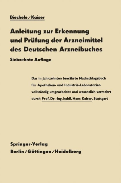 Max Biechele - Anleitung zur Erkennung und Prüfung der Arzneimittel des Deutschen Arzneibuches, E-bok