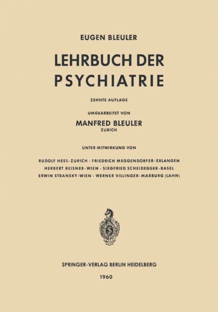 Eugen Bleuler - Lehrbuch der Psychiatrie, E-bok
