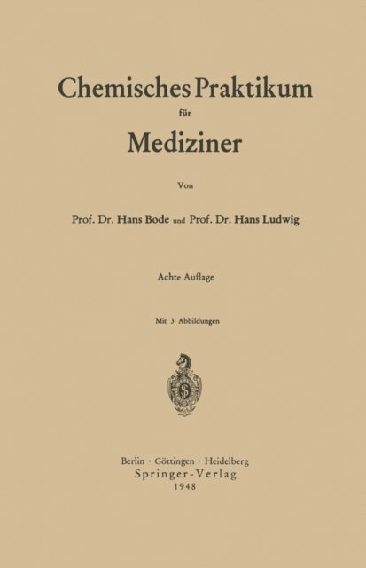 Hans Ludwig, Hans Bode - Chemisches Praktikum für Mediziner, E-bok