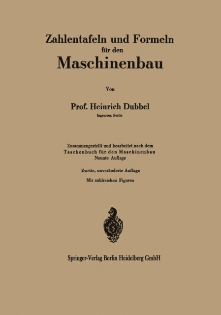 Heinrich Dubbel - Zahlentafeln und Formeln für den Maschinenbau, E-bok