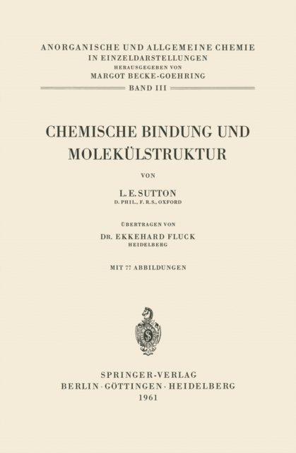 Leslie E. Sutton - Chemische Bindung und Molekülstruktur, E-bok