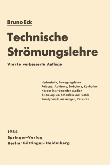 Bruno Eck - Technische Strömungslehre, E-bok