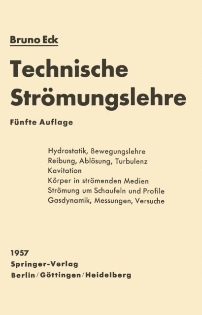 Bruno Eck - Technische Strömungslehre, E-bok