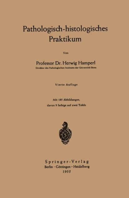 Herwig Hamperl - Pathologisch-histologisches Praktikum, E-bok