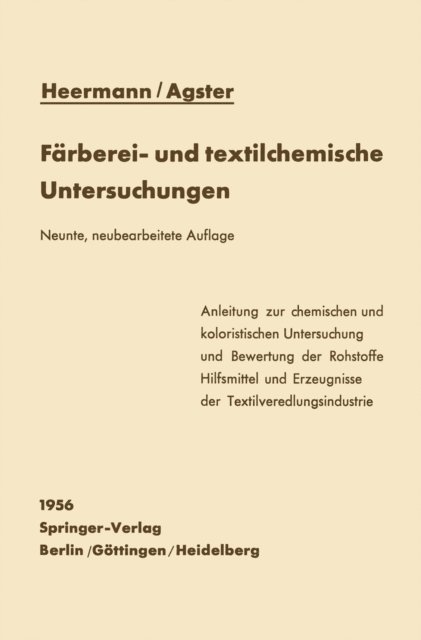 Andreas Agster, Paul Heermann - Färberei- und textilchemische Untersuchungen, E-bok