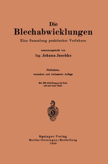 Johann Jaschke - Die Blechabwicklungen, E-bok