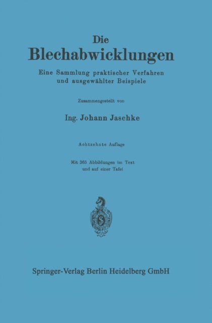 Johann Jaschke - Die Blechabwicklungen, E-bok