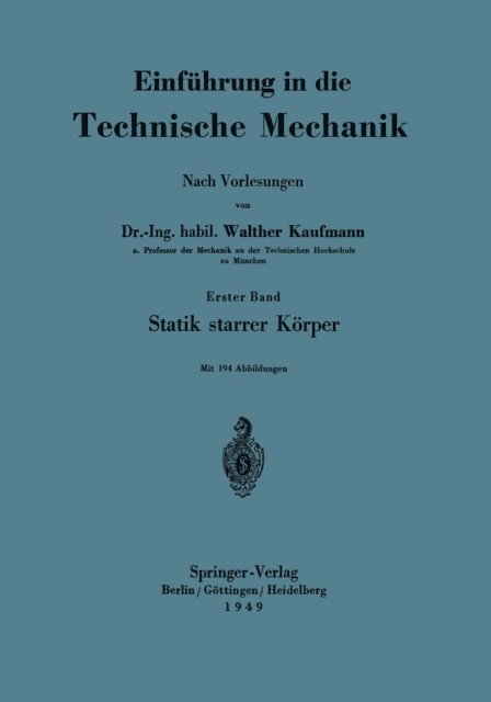 Walther Kaufmann - Einführung in die Technische Mechanik Nach Vorlesungen, E-bok