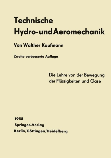 Walther Kaufmann - Technische Hydro- und Aeromechanik, E-bok