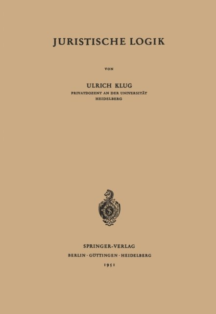 Ulrich Klug - Juristische Logik, E-bok