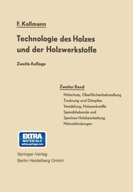 Franz Kollmann - Technologie des Holzes und der Holzwerkstoffe, E-bok