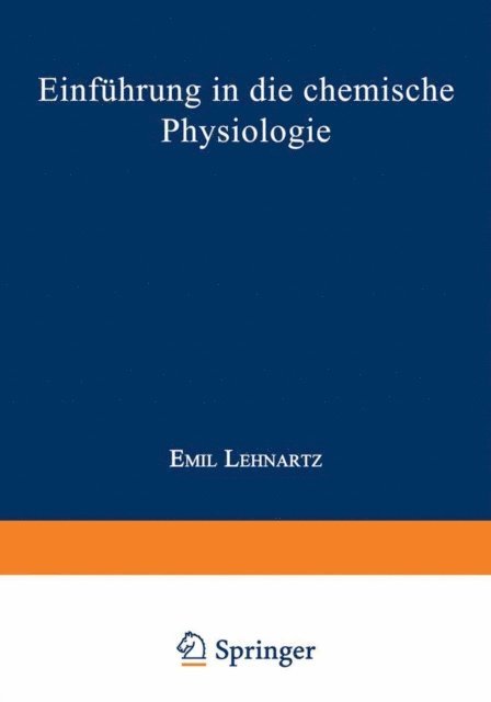 Emil Lehnartz - Einführung in die chemische Physiologie, E-bok